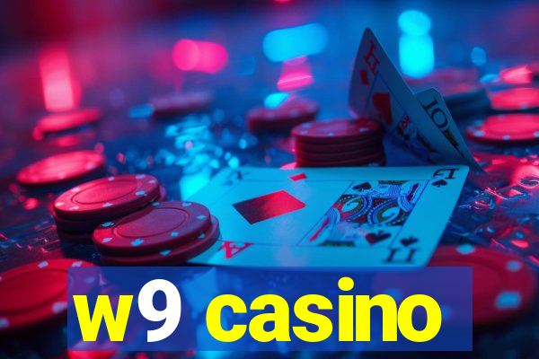 w9 casino